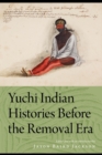 Image for Yuchi indian histories before the removal era