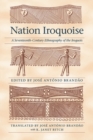 Image for Nation Iroquoise: A Seventeenth-Century Ethnography of the Iroquois