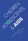 Image for Children, Adolescents, and AIDS