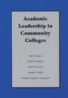 Image for Academic Leadership in Community Colleges