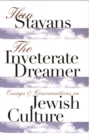 Image for Inveterate Dreamer: Essays and Conversations on Jewish Culture
