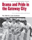 Image for Drama and Pride in the Gateway City