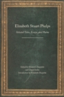 Image for Elizabeth Stuart Phelps  : selected tales, essays, and poems