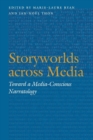 Image for Storyworlds across media  : toward a media-conscious narratology