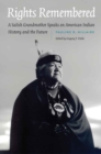 Image for Rights Remembered : A Salish Grandmother Speaks on American Indian History and the Future