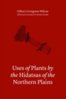 Image for Uses of plants by the Hidatsa of the northern plains