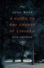 Image for A Guide to the Ghosts of Lincoln