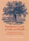 Image for Powhatan Lords of Life and Death