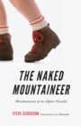 Image for The Naked Mountaineer