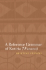 Image for A Reference Grammar of Kotiria (Wanano)