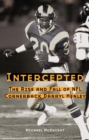 Image for Intercepted: The Rise and Fall of Nfl Cornerback Darryl Henley