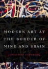 Image for Modern Art at the Border of Mind and Brain