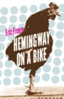 Image for Hemingway on a bike