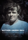 Image for Author under sail  : the imagination of Jack London, 1902-1907