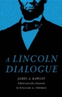 Image for A Lincoln Dialogue