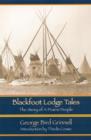 Image for Blackfoot Lodge Tales : The Story of a Prairie People
