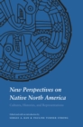 Image for New Perspectives on Native North America: Cultures, Histories, and Representations.