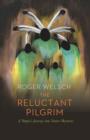 Image for The Reluctant Pilgrim
