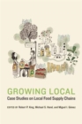 Image for Growing local  : case studies on local food supply chains
