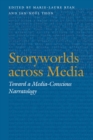 Image for Storyworlds Across Media: Toward a Media-conscious Narratology
