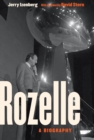 Image for Rozelle  : a biography
