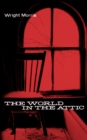 Image for The World in the Attic