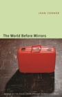 Image for World Before Mirrors