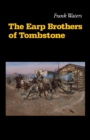 Image for The Earp Brothers of Tombstone : The Story of Mrs. Virgil Earp