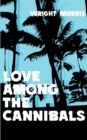 Image for Love Among the Cannibals
