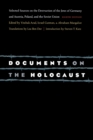 Image for Documents on the Holocaust : Selected Sources on the Destruction of the Jews of Germany and Austria, Poland, and the Soviet Union (Eighth Edition)