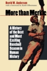 Image for More than Merkle  : a history of the best and most exciting baseball season in human history