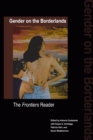 Image for Gender on the Borderlands : The Frontiers Reader