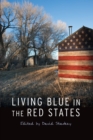 Image for Living Blue in the Red States