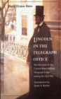 Image for Lincoln in the Telegraph Office