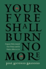 Image for &quot;Your fyre shall burn no more&quot;