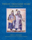 Image for Twelve thousand years  : American Indians in Maine