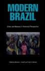 Image for Modern Brazil : Elites and Masses in Historical Perspective