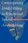 Image for Contemporary Jewish Writing in Britain and Ireland