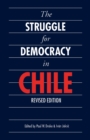 Image for The Struggle for Democracy in Chile