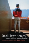 Image for Small-Town Heroes