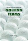 Image for The Historical Dictionary of Golfing Terms