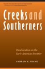 Image for Creeks and Southerners