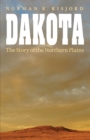 Image for Dakota  : the story of the northern plains