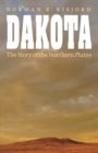 Image for Dakota: The Story of the Northern Plains