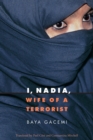 Image for I, Nadia, Wife of a Terrorist