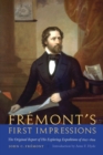 Image for Frâemont&#39;s first impressions  : the original report of his exploring expeditions of 1842-1844