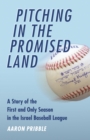 Image for Pitching in the Promised Land