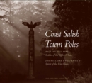 Image for Coast Salish Totem Poles : Media Companion to &quot;A Totem Pole History&quot;