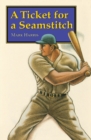 Image for A Ticket for a Seamstitch