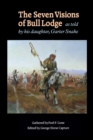 Image for The Seven Visions of Bull Lodge